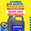 ACEITE ACDELCO 10W30 CUARTO + FILTRO ACEITE 2781